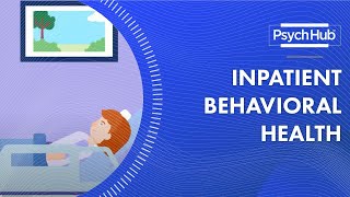 Inpatient Behavioral Health [upl. by Japheth]