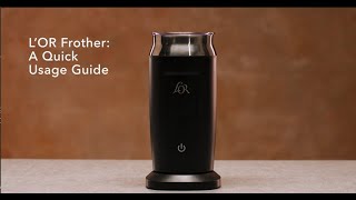 LOR Milk Frother A Quick Usage Guide [upl. by Kcinomod]