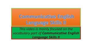 Communicative English Language Skills II vocabulary part one [upl. by Zeiler151]