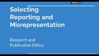 Selective Reporting and Misrepresentation of data Research and Publication ethics Phd coursework [upl. by Joane]